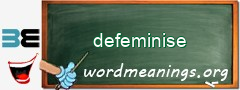 WordMeaning blackboard for defeminise